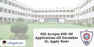 NIE Accepts NIE-DF Applications till December 31; Apply Now!